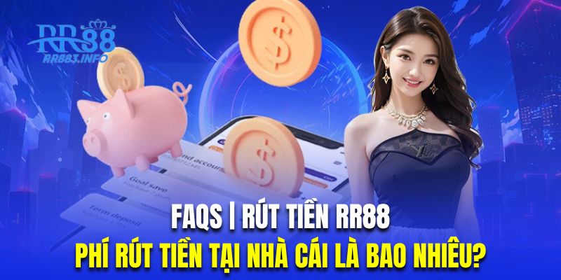 Yêu cầu rút tiền của hội viên tại nhà cái sẽ hoàn toàn không tốn phí