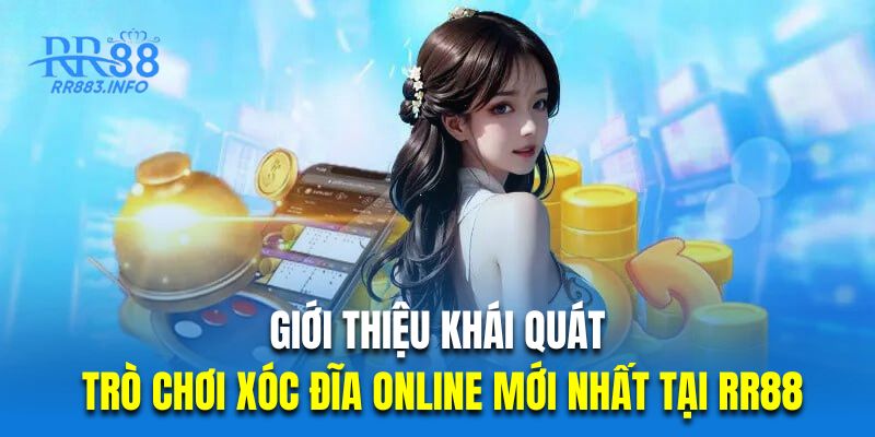 Giới thiệu khái quát về trò chơi xóc đĩa online mới nhất tại RR88