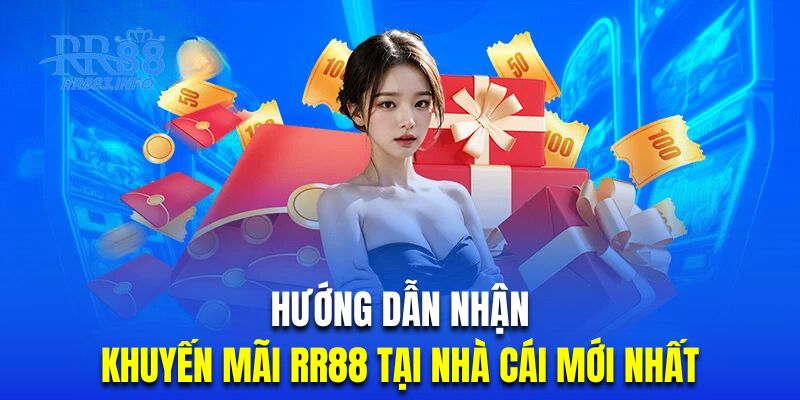 Hướng dẫn quy trình nhận ưu đãi nhà cái mới nhất