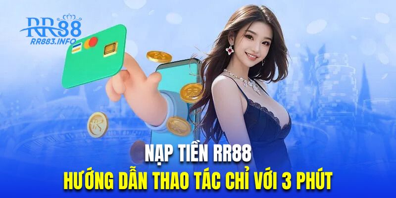 Tìm hiểu thao tác giao dịch nạp tiền nhanh chóng tại casino