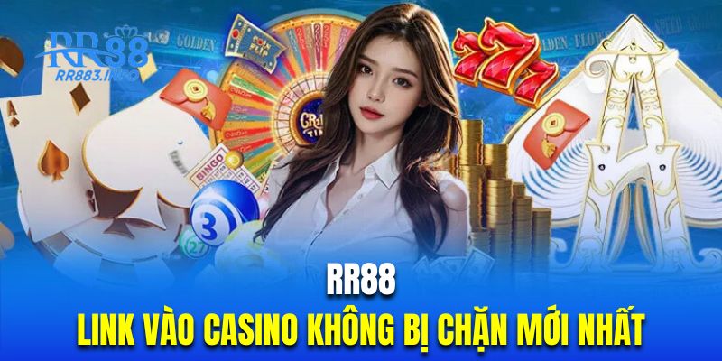 Thông tin giới thiệu tổng quan về casino RR88